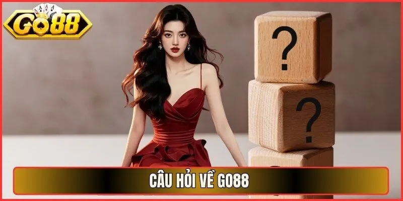Go88 – Cổng Game Đổi Thưởng Uy Tín 2026 | Link Mới Nhất 15 Sunwin Câu hỏi về Go88