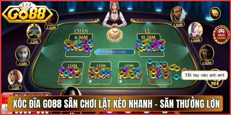  Xóc Đĩa Go88 Sân Chơi Lật Kèo Nhanh - Săn Thưởng Lớn